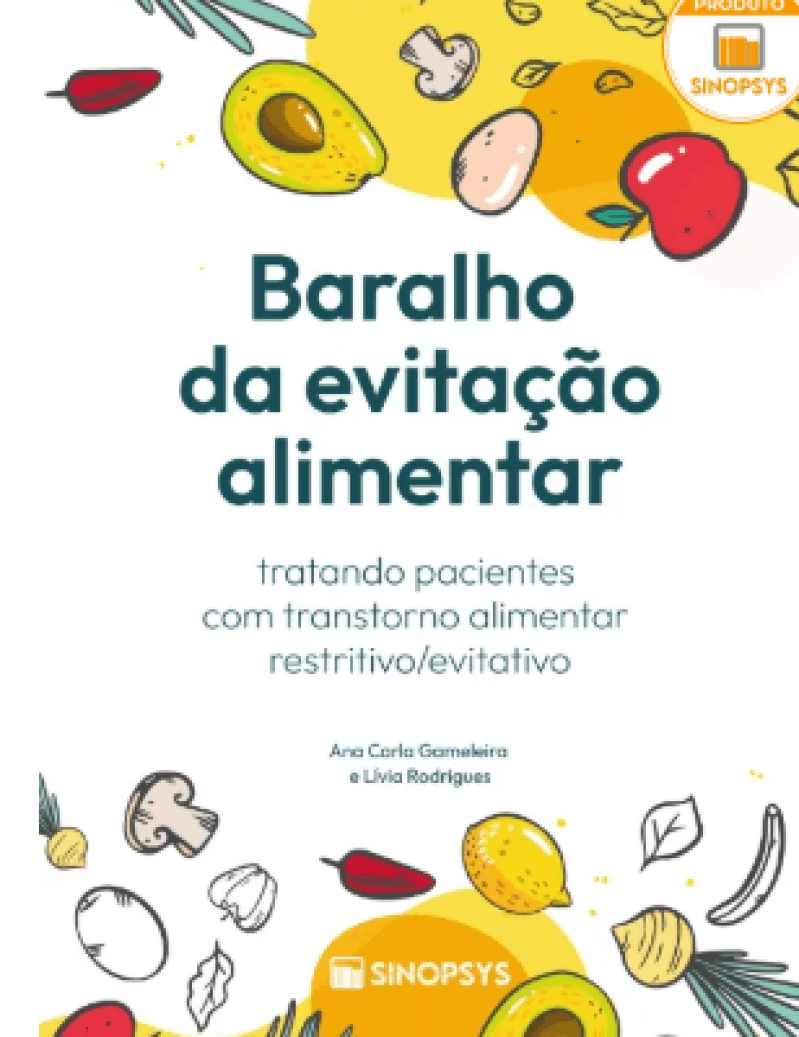Baralho da Evitação Alimentar: Tratando Pacientes com Transtorno Alimentar Restritivo Evitativo